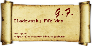 Gladovszky Fédra névjegykártya